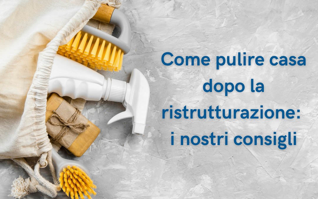 come-pulire-casa-dopo-la-ristrutturazione